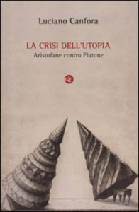 Luciano Canfora La crisi dell'utopia